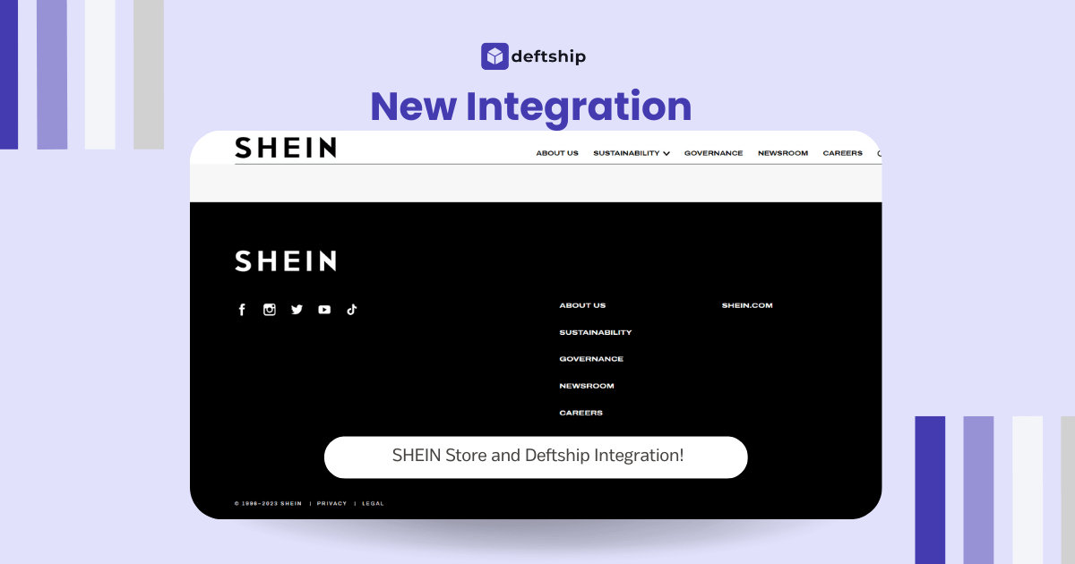 Integrating DeftShip with your SHEIN Online Store is now possible.